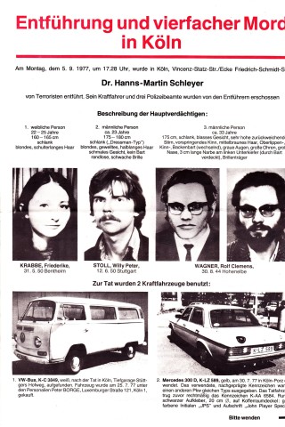 Ein Fahndungsblatt zeigt die Hauptverdächtigen Friederike Krabbe, Willy Peter Stoll und Rolf Clemens Wagner sowie die zur Tat benutzten Autos. Mit der Geiselnahme wollte man erneut alle inhaftierten RAF-Terroristen der ersten Generation freipressen.